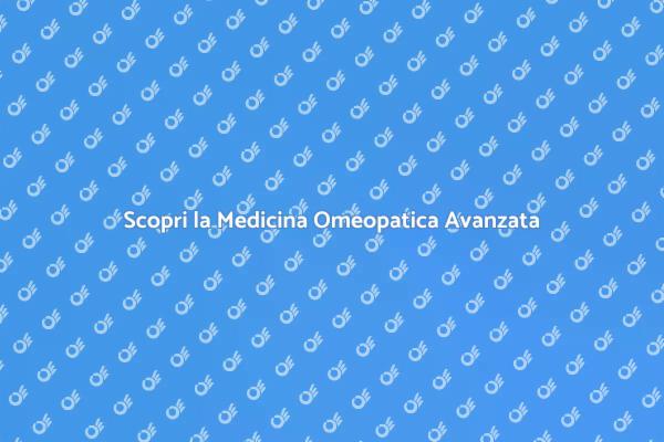 Approfondisci la Medicina Omeopatica