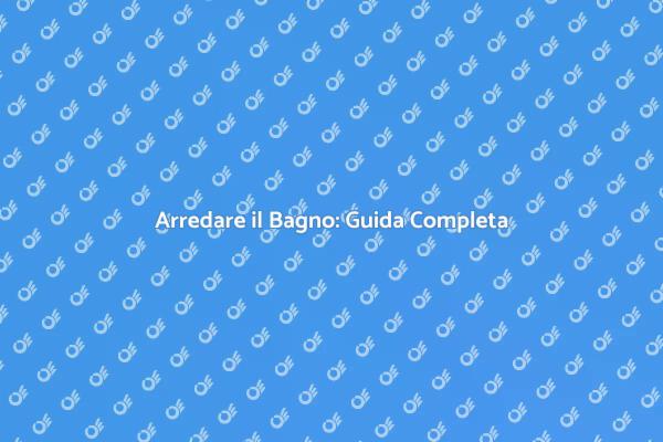 Come Installare Mobili da Bagno