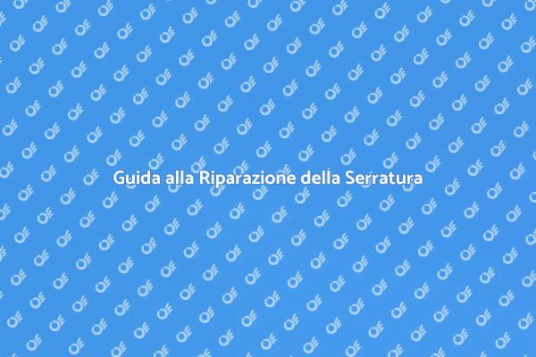 Come Riparare una Serratura Inaccessibile