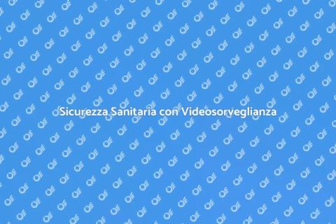 Videosorveglianza negli Ospedali