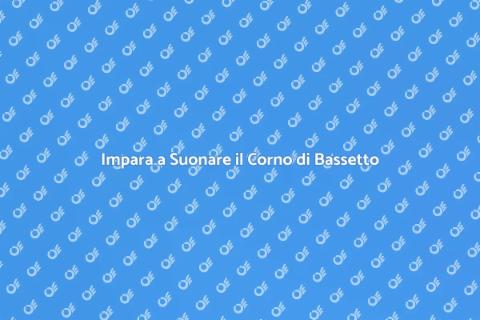 Corso Completo di Corno di Bassetto