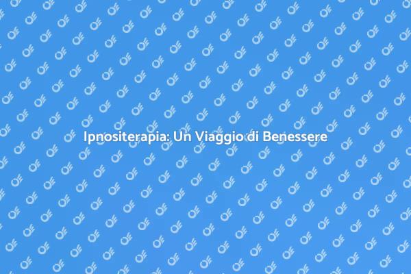 Trasforma la tua vita con l'ipnositerapia