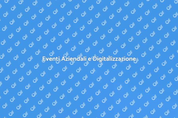 Eventi: La Nuova Era Digitale
