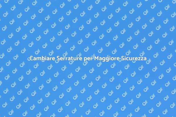 Serrature Sicure: La Tua Protezione Domestica