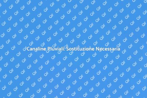Sostituzione Canaline Pluviali Essenziale