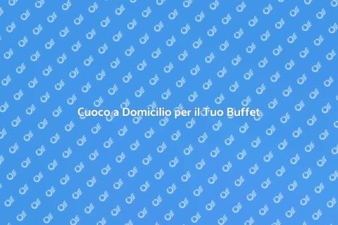 Affittare un Cuoco per Buffet Laurea
