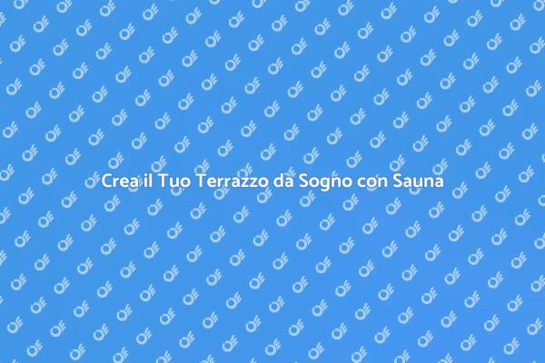Installa Sauna e Vasca Idromassaggio