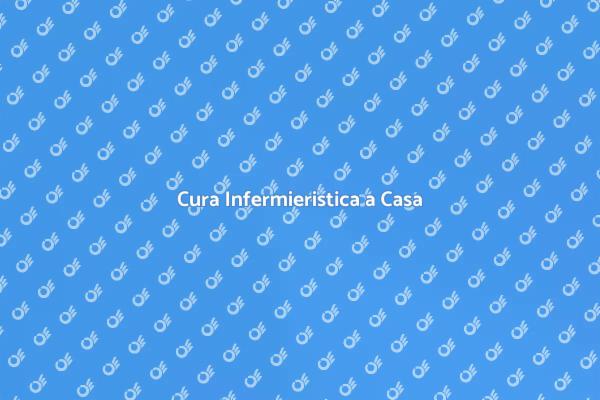 Servizio di Infermieristica Domiciliare