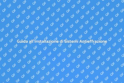 Installare un Sistema Antieffrazione