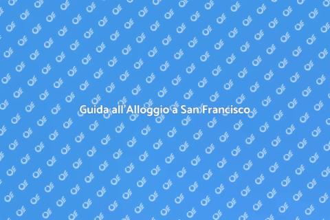 Prenotare Alloggio a San Francisco