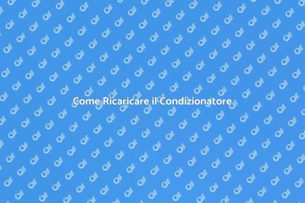 Ricarica il Tuo Condizionatore Facile