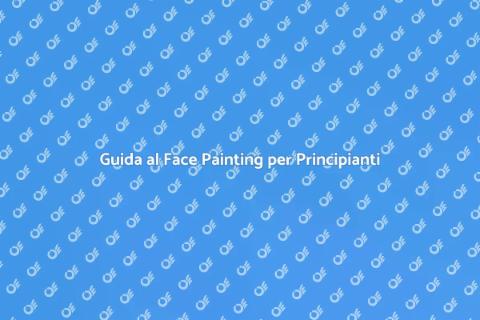 Tecniche Base del Face Painting