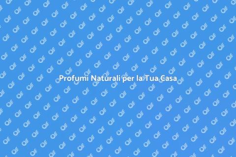 Deodorante per Ambienti Naturali