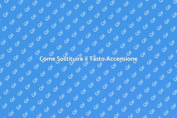 Risolvi il Tasto Accensione Smartphone