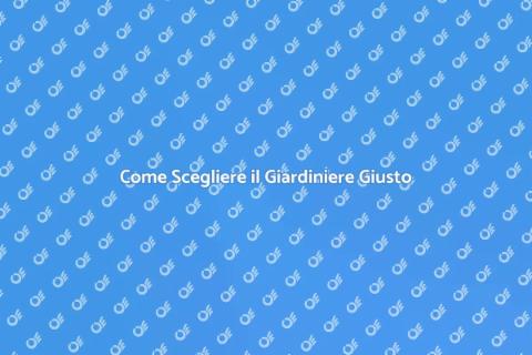 Ingaggiare un Giardiniere Professionale