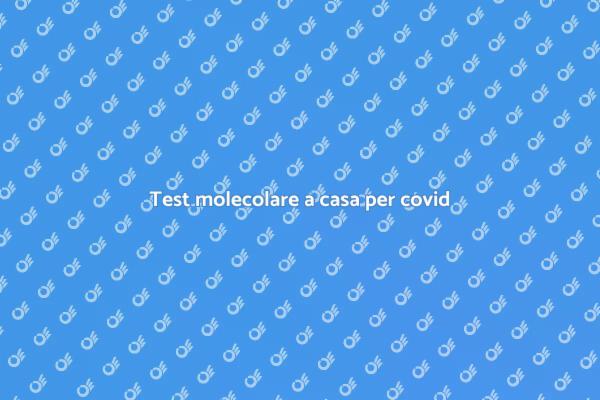 Effettua il tampone a casa per covid