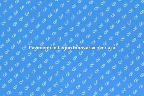 Pavimento in Legno Termico: Trend 2023