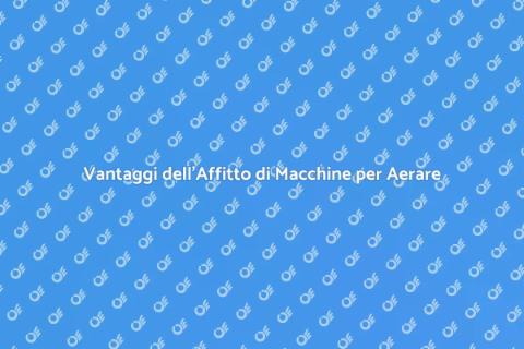 Affittare Macchina per Aerare Terreno