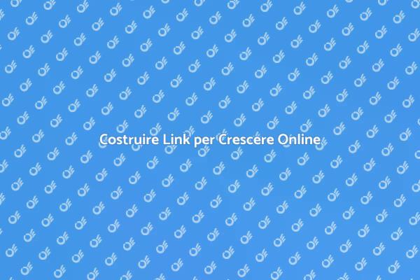 Link Building: La Chiave del Successo