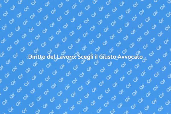 Avvocato Diritto Lavoro: La Tua Difesa
