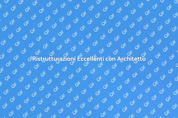 Ristrutturare con un Architetto Esperto