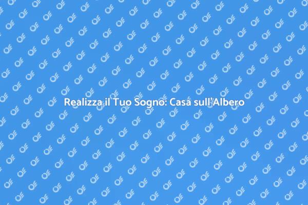 Costruisci il Tuo Rifugio tra i Rami