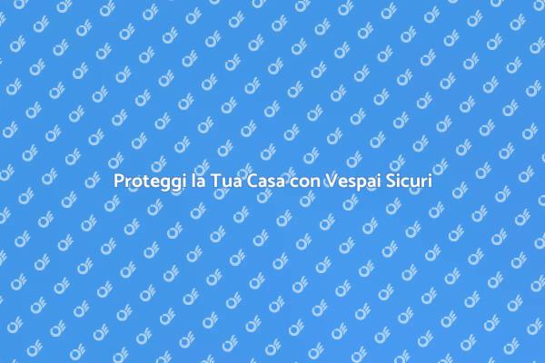 Protezione Efficace: Incapsulamento Vespai