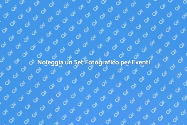Cattura i Momenti Speciali con un Set