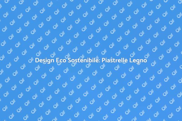 Ristrutturazione con Piastrelle Eco Legno