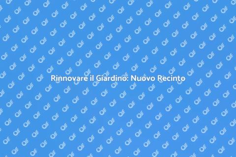 Sostituire un Recinto Danneggiato