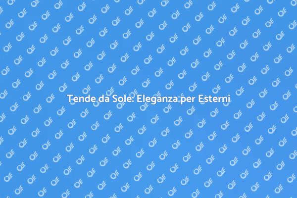 Rendi Unico il Tuo Spazio Esterno