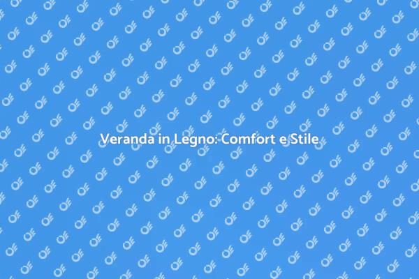 Costruzione di Verande in Legno