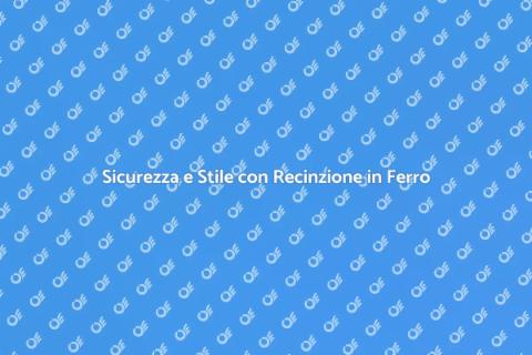 Recinzione in Ferro per Casa Unica
