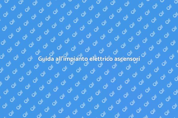 Ascensori per disabili: adeguamento elettrico
