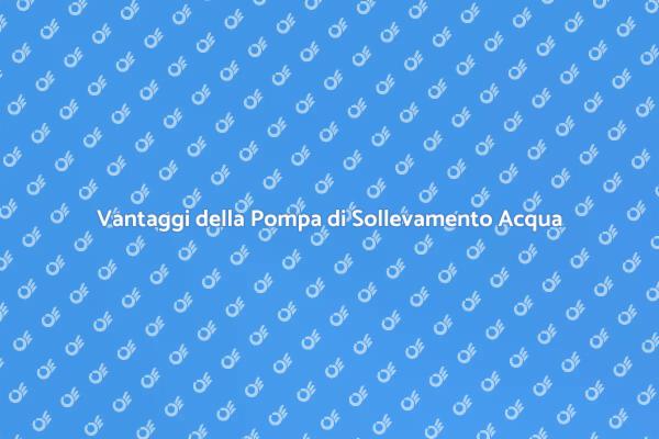 Pompa di Sollevamento: Guida Essenziale