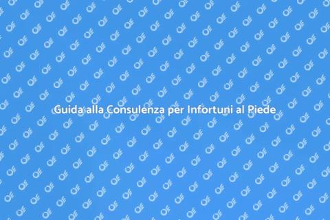 Consulenza Infortuni al Piede