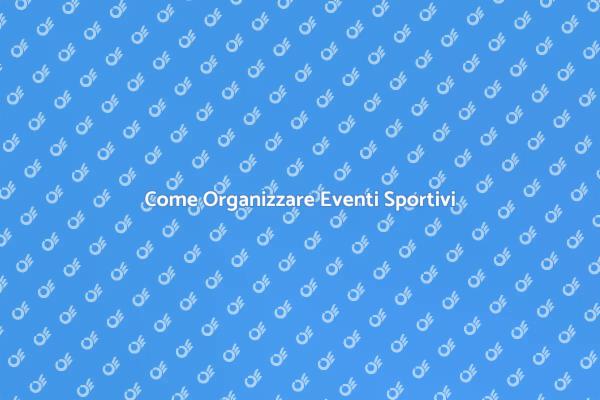 Suggerimenti per Eventi Sportivi di Successo
