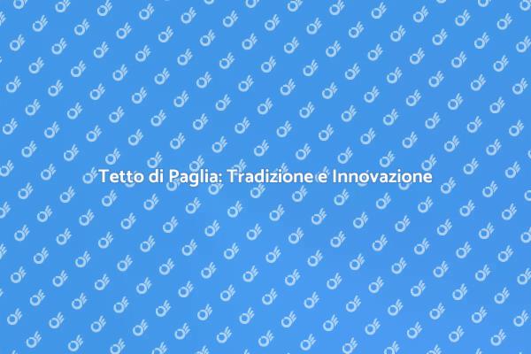 Guida alla Costruzione di Tetti di Paglia