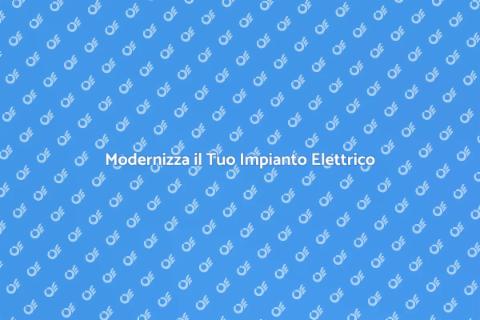 Sostituire l'Impianto Elettrico Sicuro