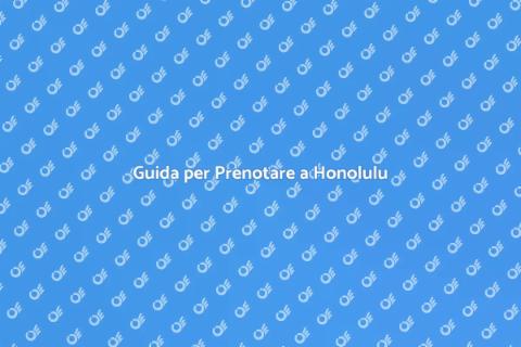 Prenotare un Albergo a Honolulu