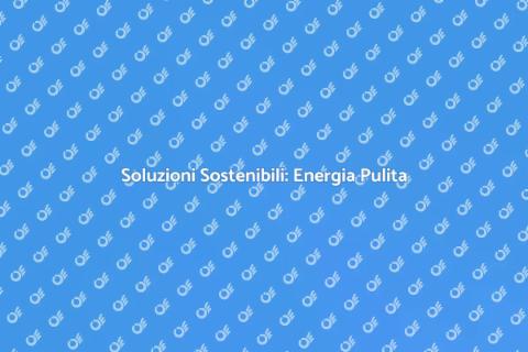 Energia Termodinamica Pulita e Sostenibile