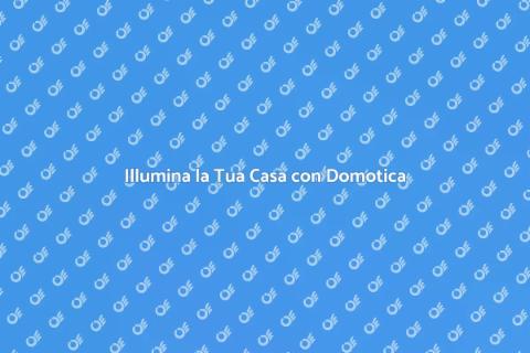 Sistema Domotico per Luci Innovativo