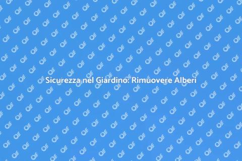 Rimuovere un Albero Pericolante