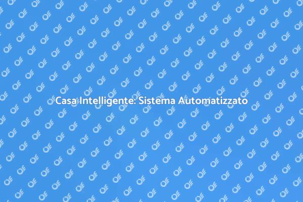 Rendi la tua Casa Intelligente!