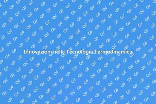 Sostenibilità e Innovazione Energetica