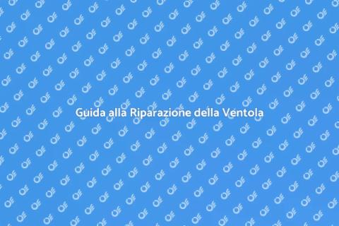 Riparare Ventola da Bagno: Guida Pratica