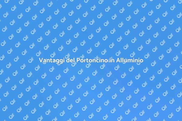 Rinnova con un Portoncino in Alluminio