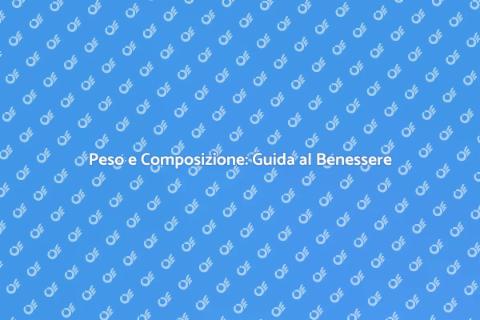 Controllo Peso e Composizione Corporea