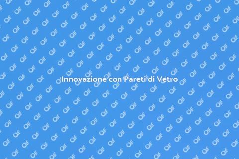 Pareti di Vetro: Design Innovativo