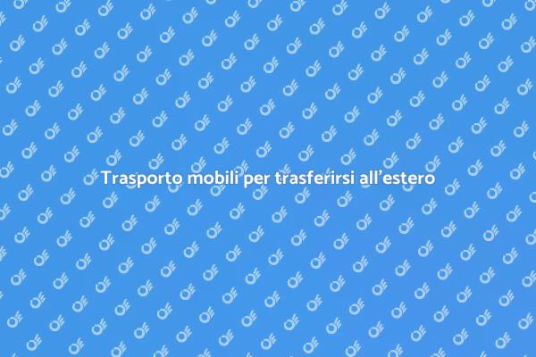 Mobili e trasloco: il tuo nuovo inizio